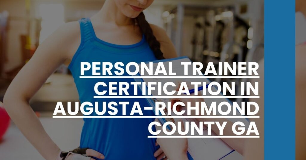 Personal Trainer Certification in Augusta-Richmond County GA Feature Image