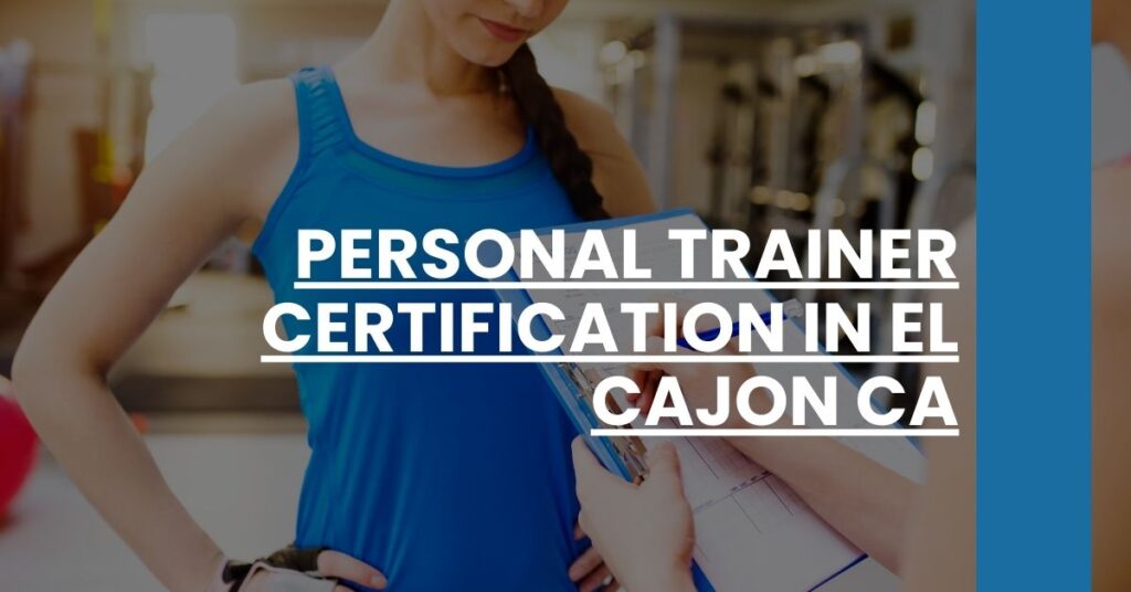 Personal Trainer Certification in El Cajon CA Feature Image