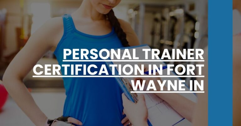 Personal Trainer Certification in Fort Wayne IN Feature Image