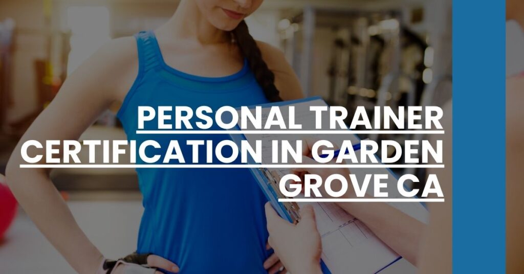 Personal Trainer Certification in Garden Grove CA Feature Image