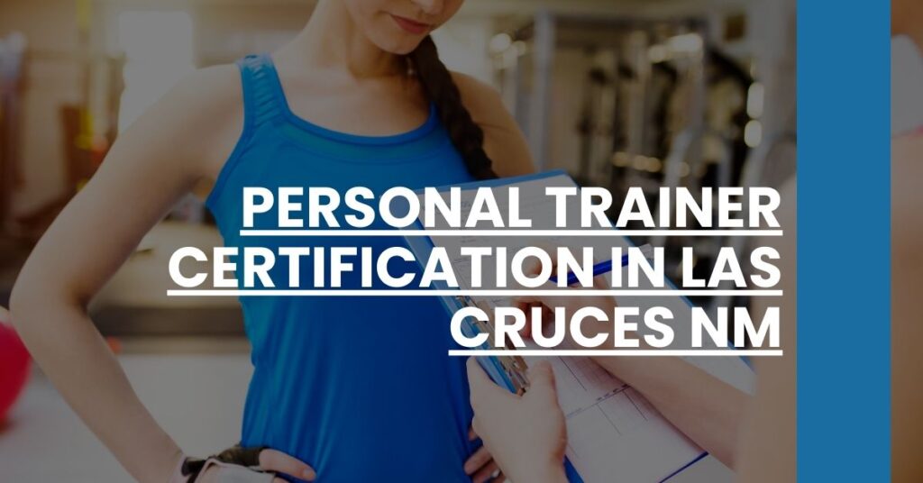 Personal Trainer Certification in Las Cruces NM Feature Image