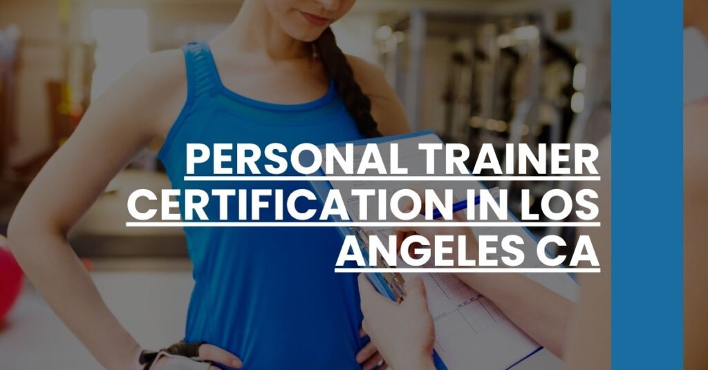 Personal Trainer Certification in Los Angeles CA Feature Image