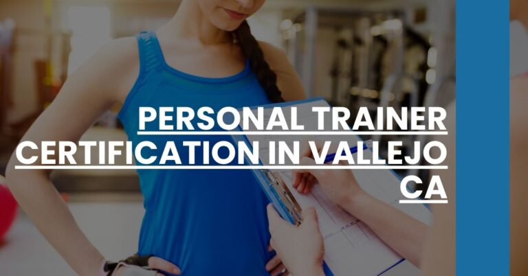 Personal Trainer Certification in Vallejo CA Feature Image