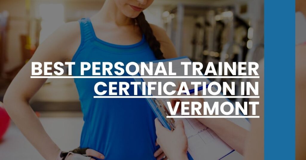 Best Personal Trainer Certification In Vermont Feature Image