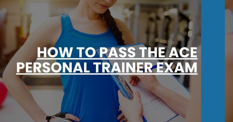 How to Pass the ACE Personal Trainer Exam Feature Image