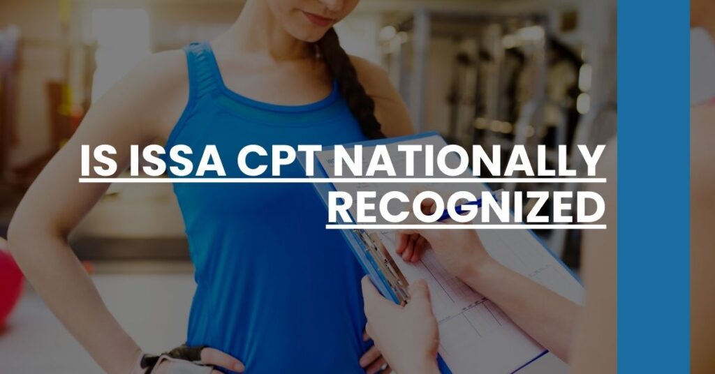 Is ISSA CPT Nationally Recognized Feature Image