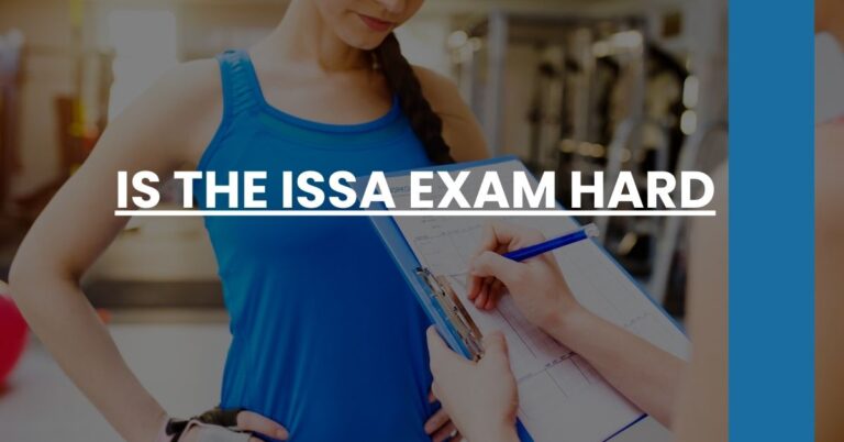 Is the ISSA Exam Hard Feature Image