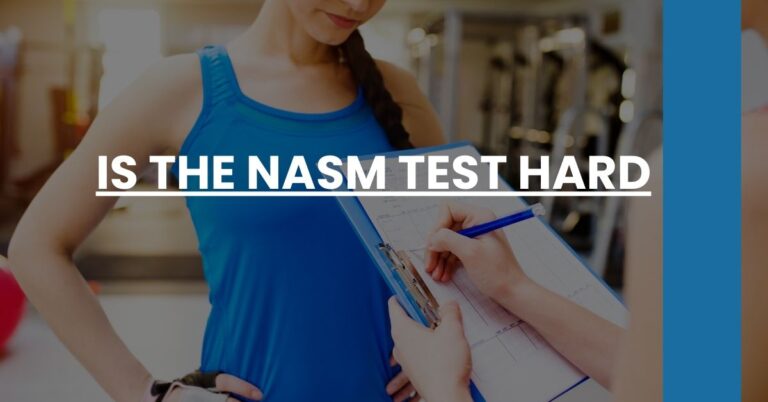 Is the NASM Test Hard Feature Image